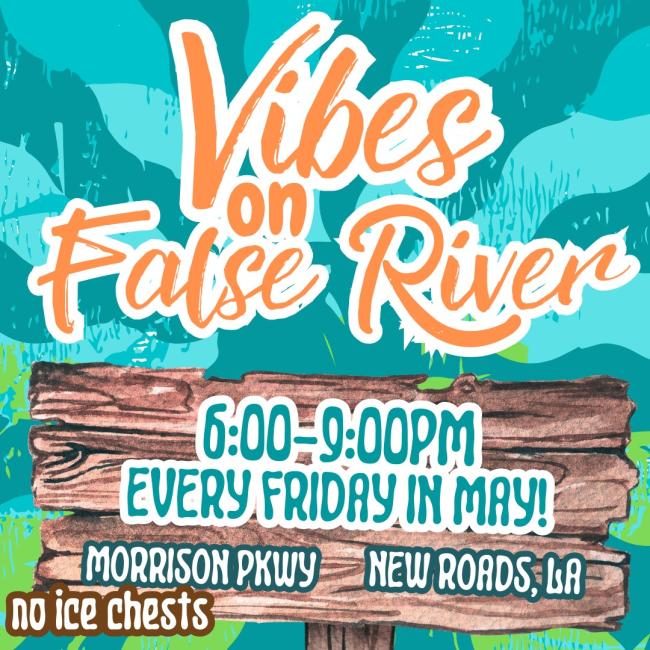 Vibes on False River